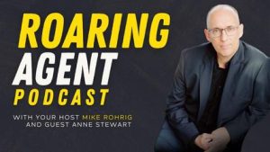 Anne Stewart is guest on the Roaring Agent podcast with Mike Rohrig